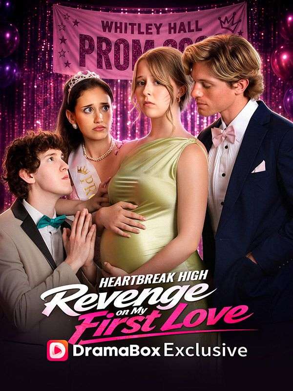 Watch Heartbreak High: Revenge on My First Love (DramaBox) Full Episodes Free HD