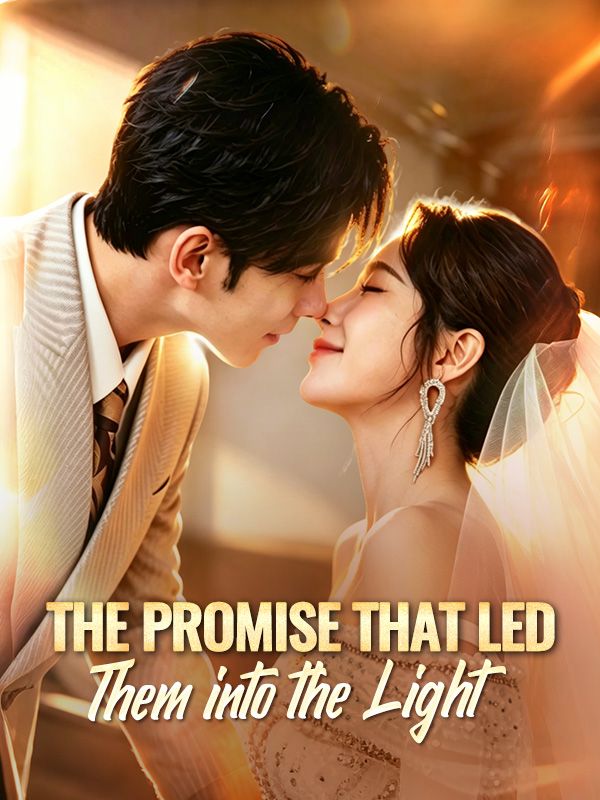 Watch The Promise That Led Them into the Light (DramaBox) Full Episodes Free HD