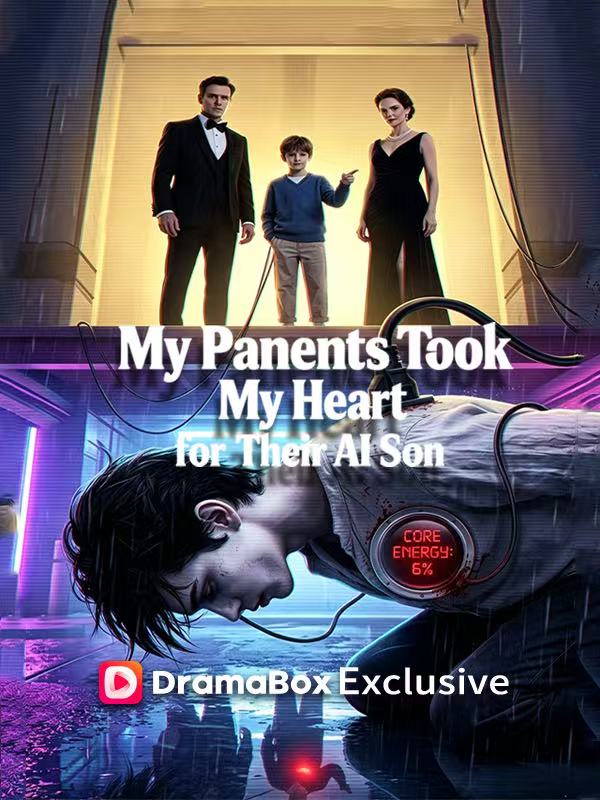 Watch My Parents Took My Heart For Their AI Son (DramaBox) Full Episodes Free HD