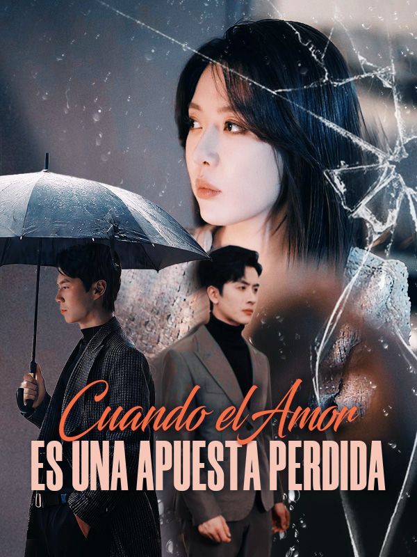 Watch Cuando el Amor es una Apuesta Perdida (Doblado) (DramaBox) Full Episodes Free HD