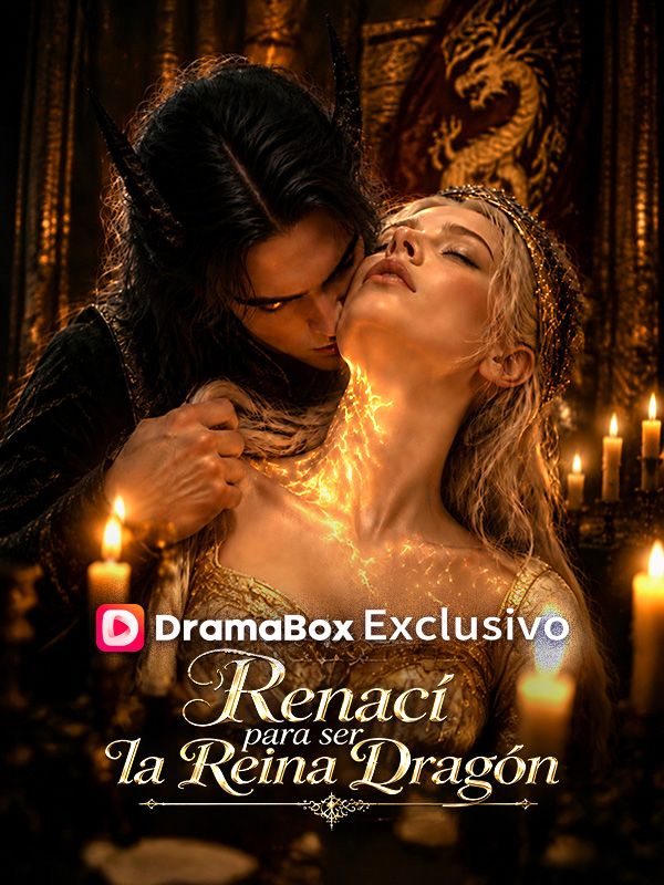 Watch Renací para ser la Reina Dragón (DramaBox) Full Episodes Free HD