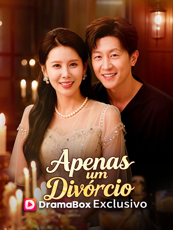 Watch Apenas um Divórcio (Dublado) (DramaBox) Full Episodes