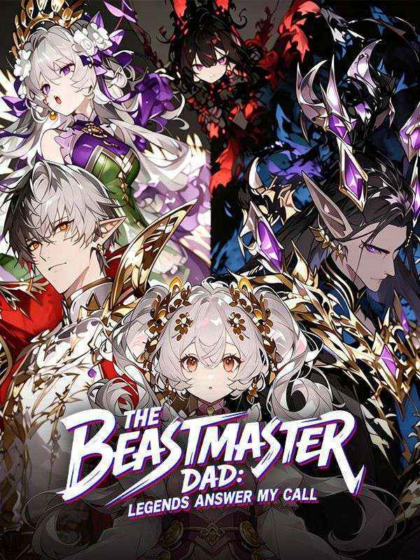 Watch The Beastmaster Dad: Legends Answer My Call (DramaBox) Full Episodes Free HD