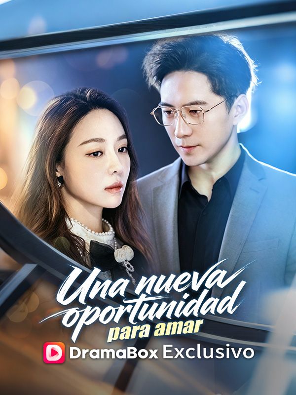 Watch Una nueva oportunidad para amar (DramaBox) Full Episodes Free HD