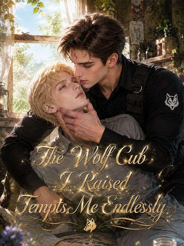 Watch The Wolf Cub I Raised Tempts Me Endlessly (DramaBox) Full Episodes