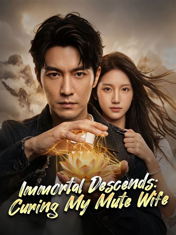 Watch Immortal Descends: Curing My Mute Wife（DUBBED） (DramaBox) Full Episodes Free HD