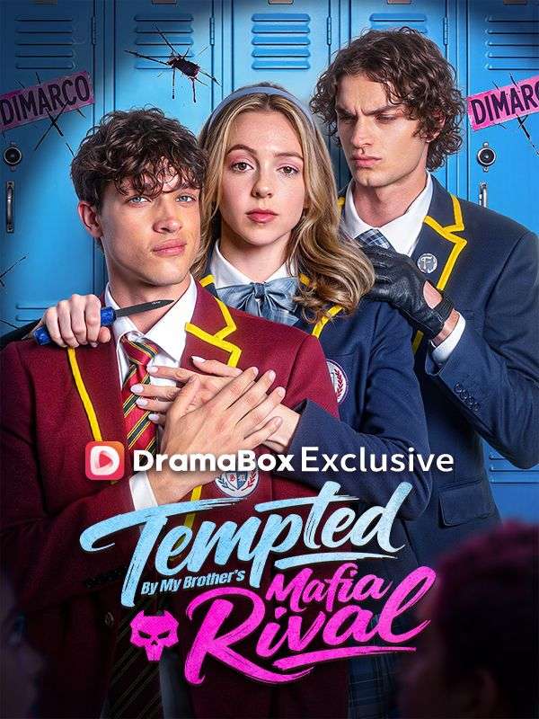 Watch Tempted by My Brother's Mafia Rival (DramaBox) Full Episodes Free HD