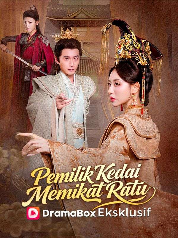 Watch Pemilik Kedai Memikat Ratu (DramaBox) Full Episodes Free HD