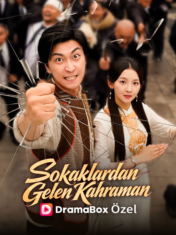 Watch (Dublajlı) Sokaklardan Gelen Kahraman (DramaBox) Full Episodes Free HD