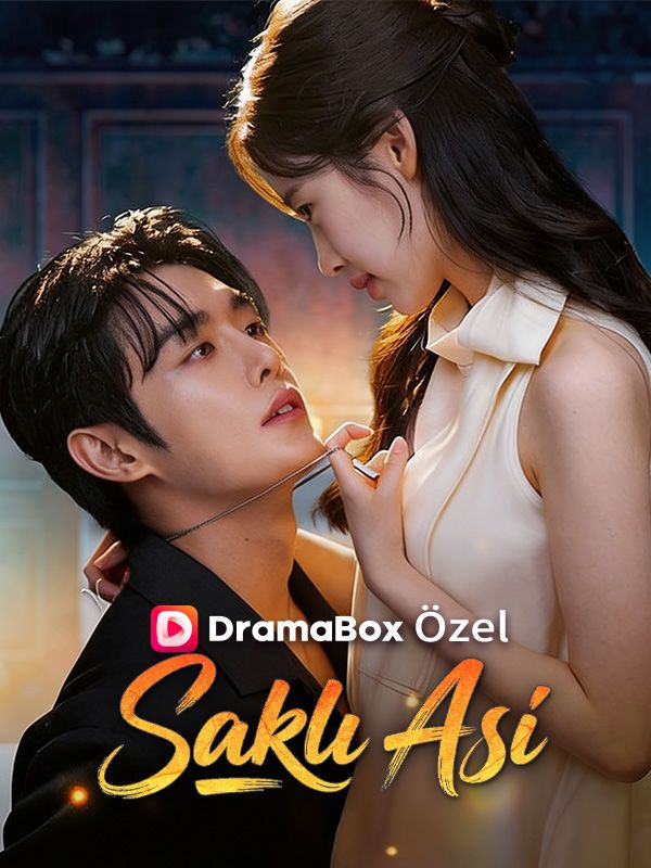 Watch Saklı Asi (DramaBox) Full Episodes