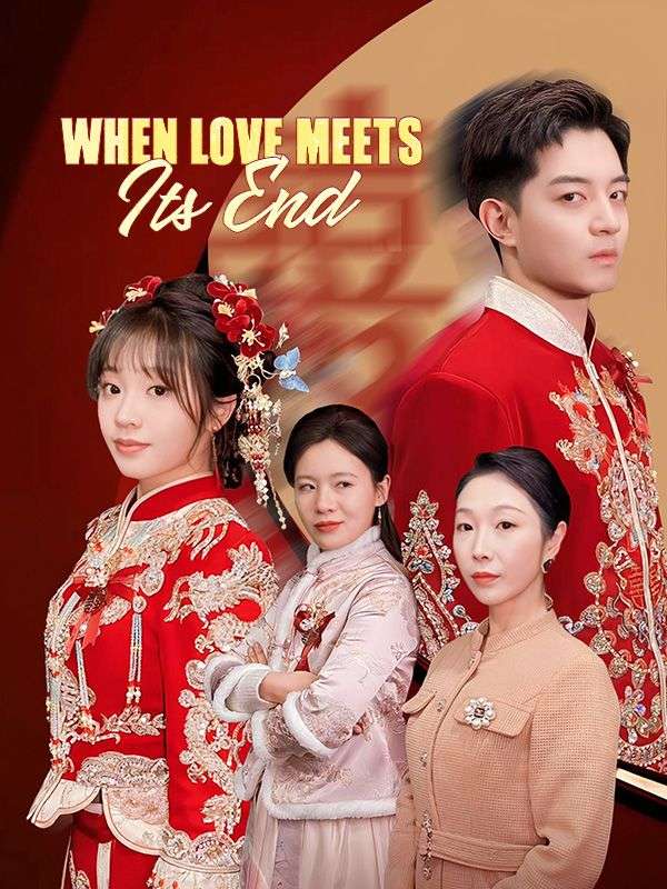 Watch When Love Meets Its End（DUBBED） (DramaBox) Full Episodes Free HD