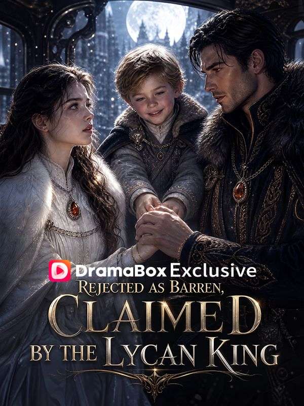 Watch Rejected as Barren,Claimed by the Lycan King (DramaBox) Full Episodes Free HD