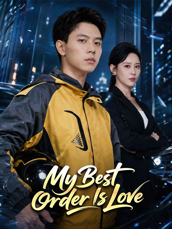 Watch My Best Order Is Love (DramaBox) Full Episodes