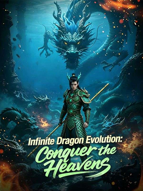 Watch Infinite Dragon Evolution: Conquer the Heavens (DramaBox) Full Episodes Free HD