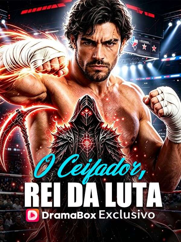 Watch O Ceifador, Rei da Luta (Dublado) (DramaBox) Full Episodes Free HD