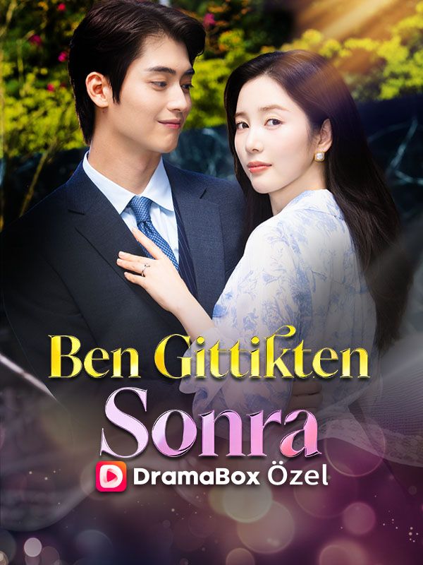 Watch Ben Gittikten Sonra (DramaBox) Full Episodes