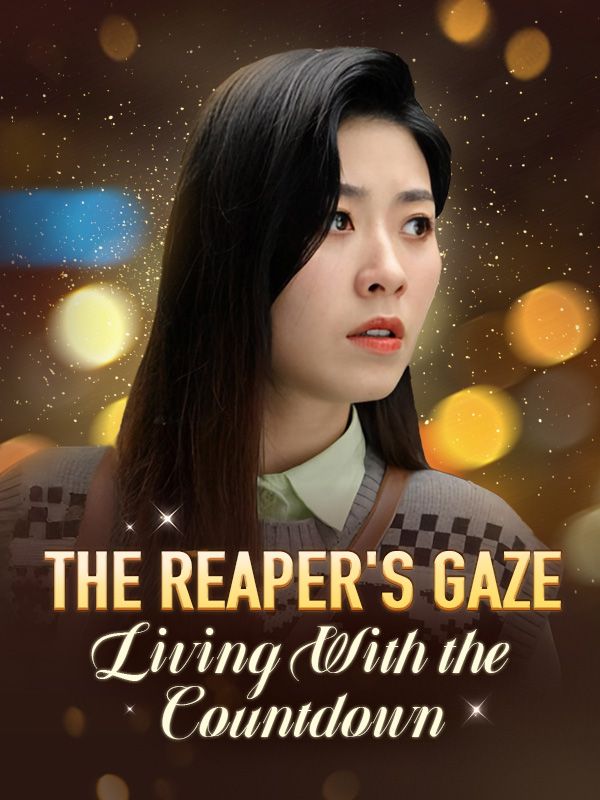 Watch The Reaper's Gaze: Living With the Countdown（DUBBED） (DramaBox) Full Episodes Free HD