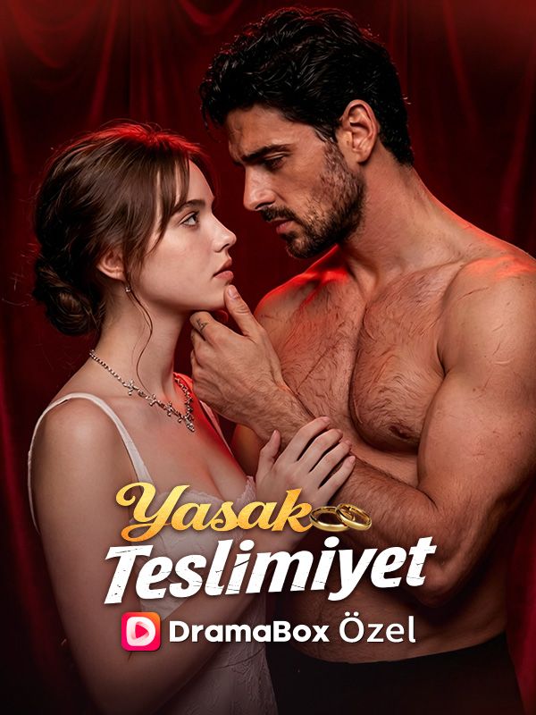 Watch Yasak Teslimiyet (DramaBox) Full Episodes