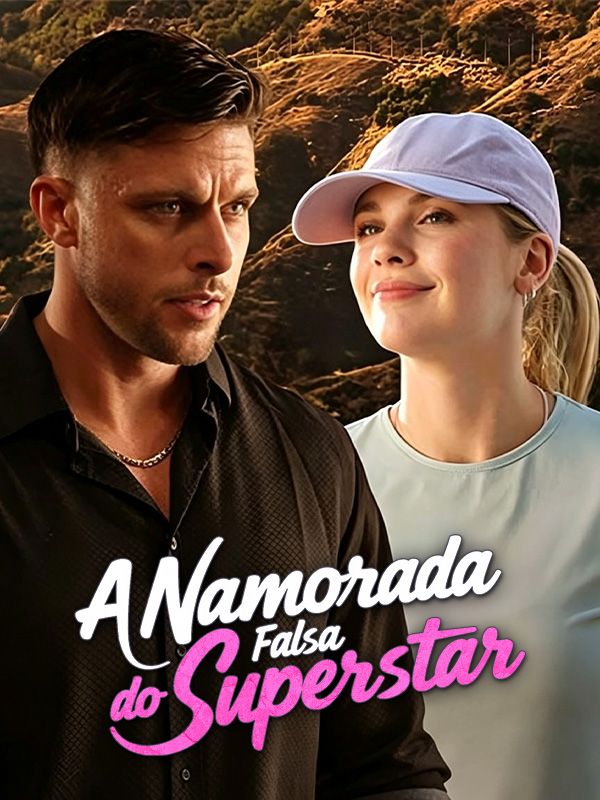 Watch A Namorada Falsa do Superstar (DramaBox) Full Episodes Free HD