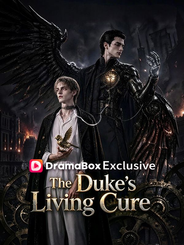 Watch The Duke's Living Cure (DramaBox) Full Episodes Free HD