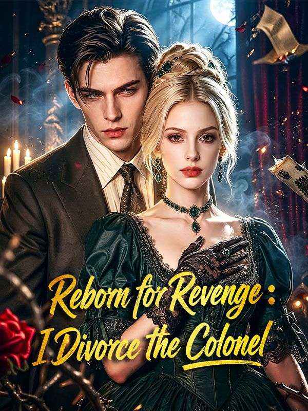 Watch Reborn for Revenge: I Divorce the Colone (DramaBox) Full Episodes Free HD