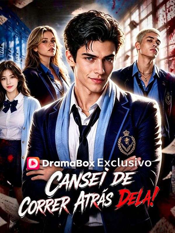 Watch Cansei de Correr Atrás Dela! (DramaBox) Full Episodes Free HD