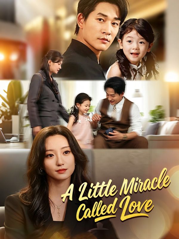 Watch A Little Miracle Called Love (DramaBox) Full Episodes Free HD