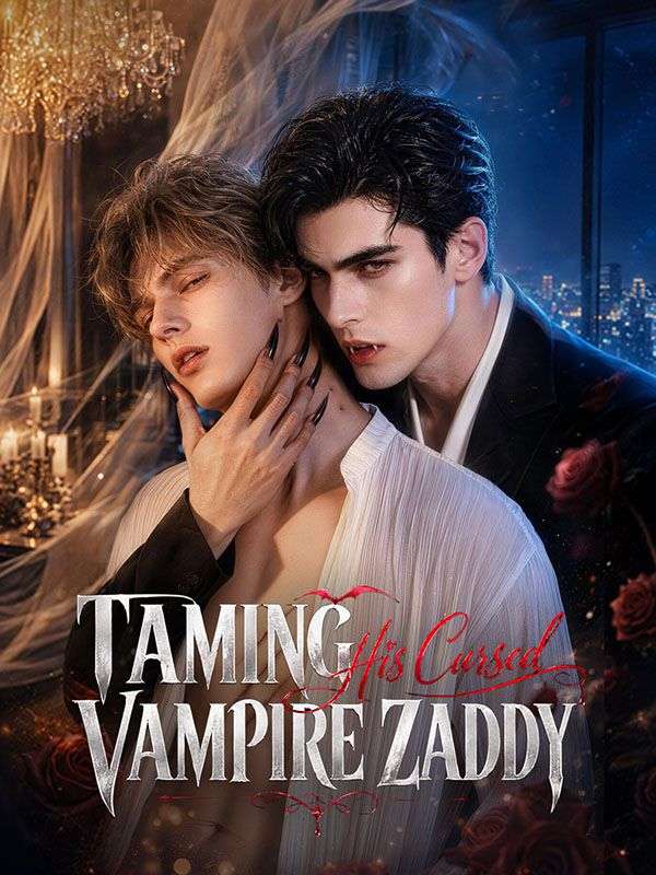 Watch Taming His Cursed Vampire Zaddy (DramaBox) Full Episodes Free HD