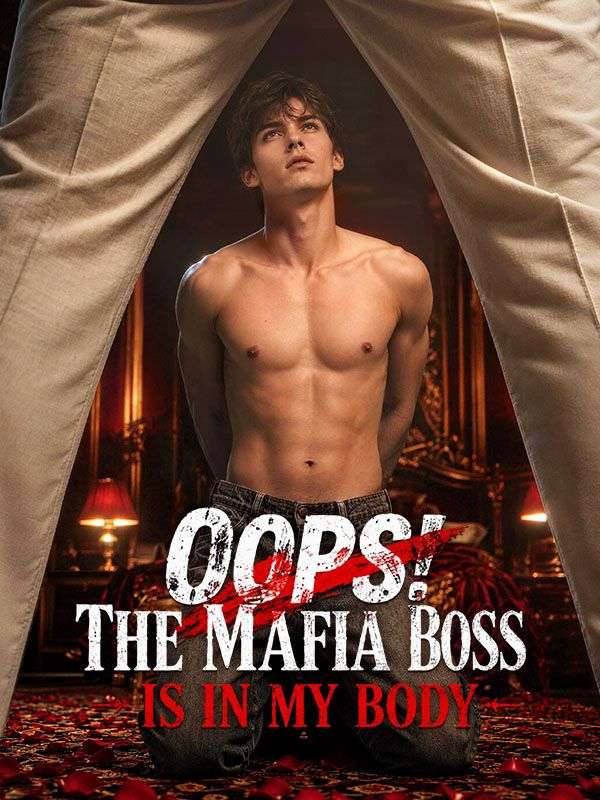 Watch Oops! The Mafia Boss Is in My Body (DramaBox) Full Episodes Free HD