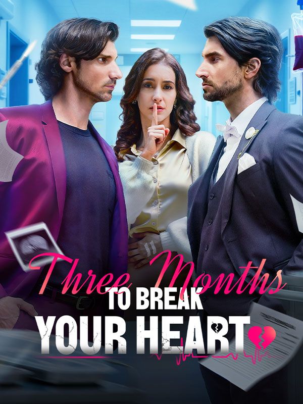 Watch Three Months to Break Your Heart (DramaBox) Full Episodes Free HD
