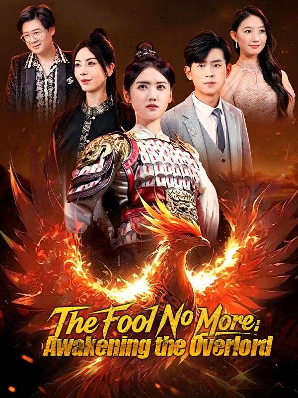 Watch The Fool No More: Awakening the Overlord (DramaBox) Full Episodes Free HD