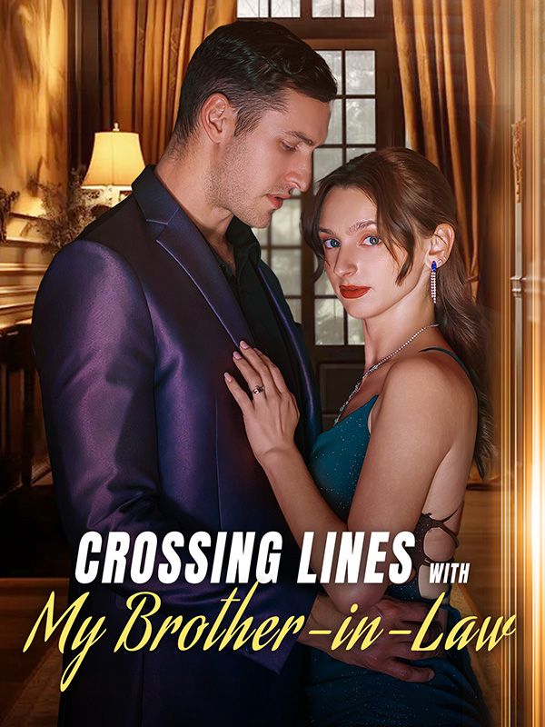 Watch Crossing Lines with my brother-in-law (DramaBox) Full Episodes Free HD