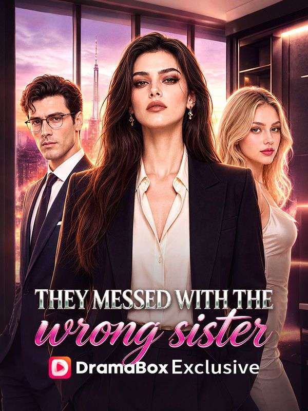 Watch They Betrayed the Wrong Sister (DramaBox) Full Episodes Free HD