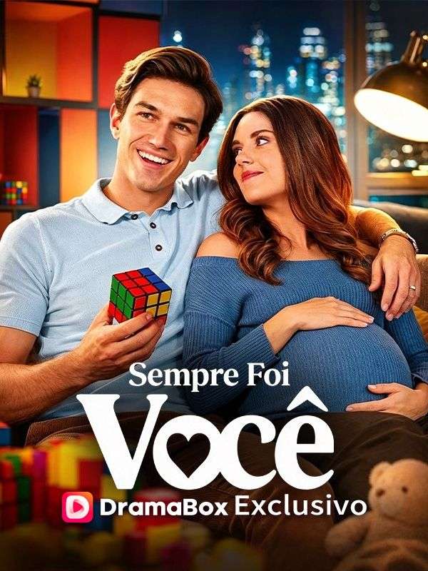 Watch Sempre Foi Você (Dublado) (DramaBox) Full Episodes Free HD