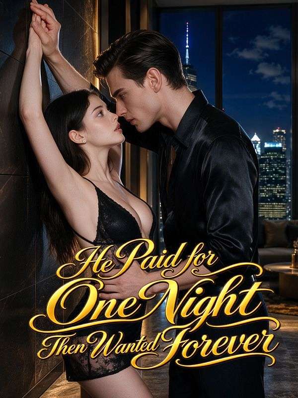 Watch He Paid for One Night, Then Wanted Forever (DramaBox) Full Episodes Free HD