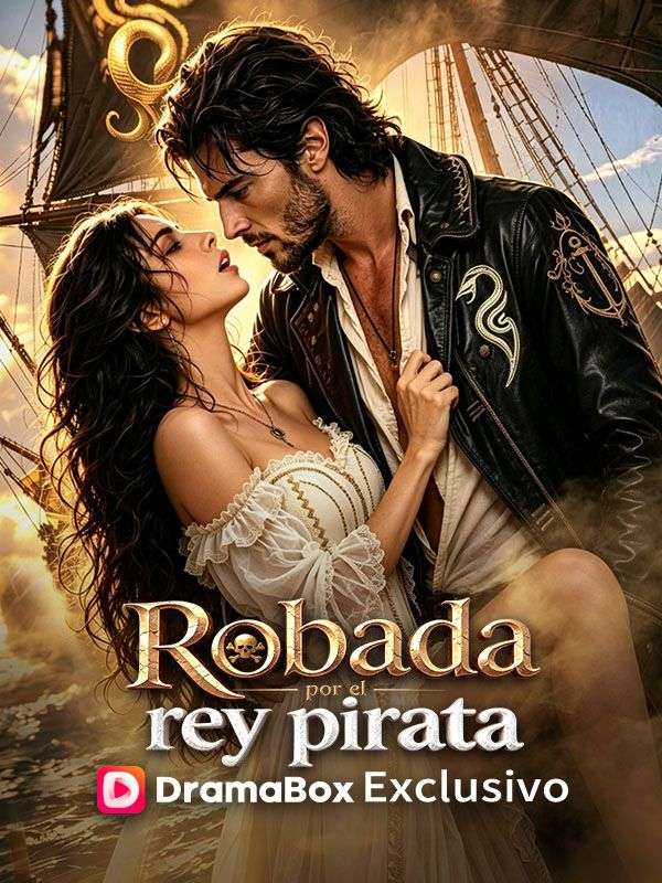 Watch Robada por el rey pirata（Doblado) (DramaBox) Full Episodes Free HD