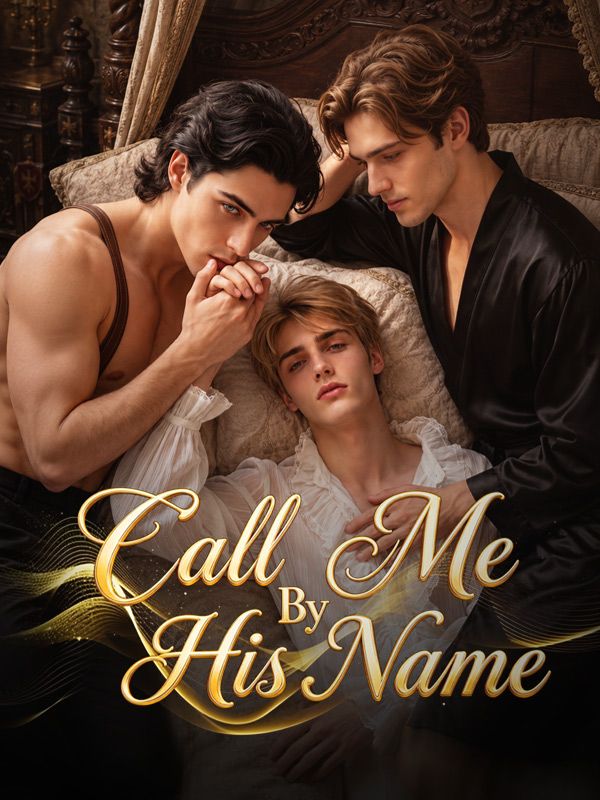 Watch Call Me By His Name (DramaBox) Full Episodes