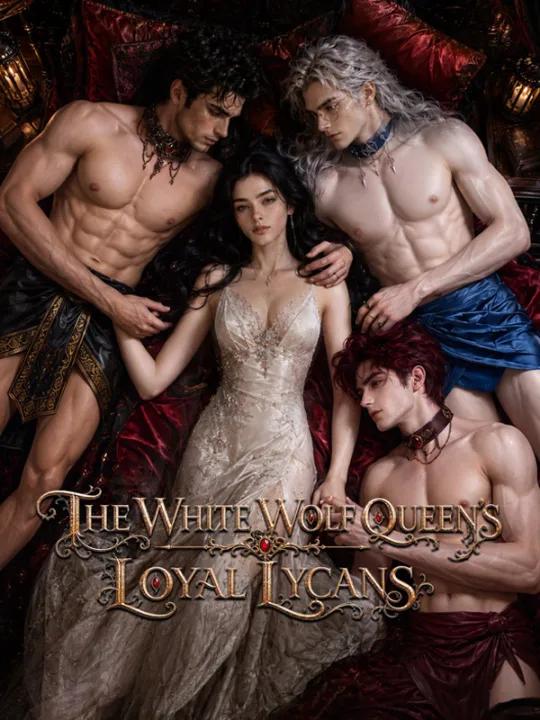 Watch The White Wolf Queen'S Loyal Lycans (DramaBox) Full Episodes