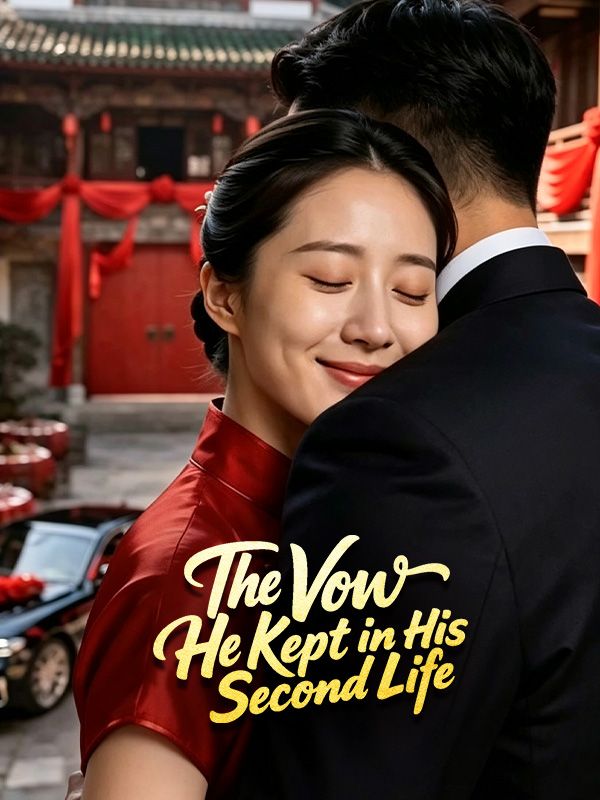 Watch The Vow He Kept in His Second Life (DramaBox) Full Episodes Free HD