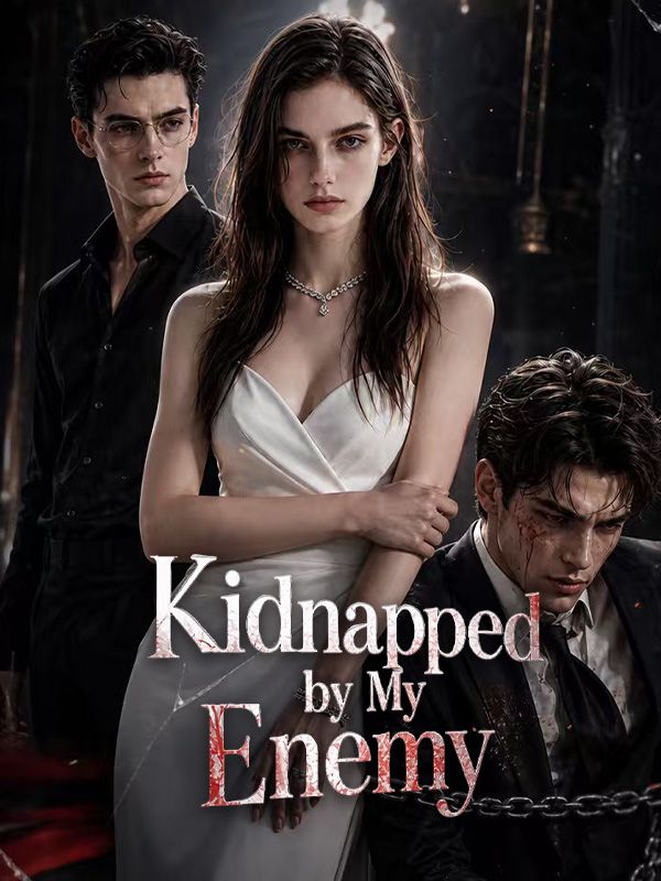 Watch Kidnapped by My Enemy (DramaBox) Full Episodes Free HD