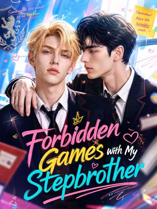 Watch Forbidden Games with My Stepbrother (DramaBox) Full Episodes