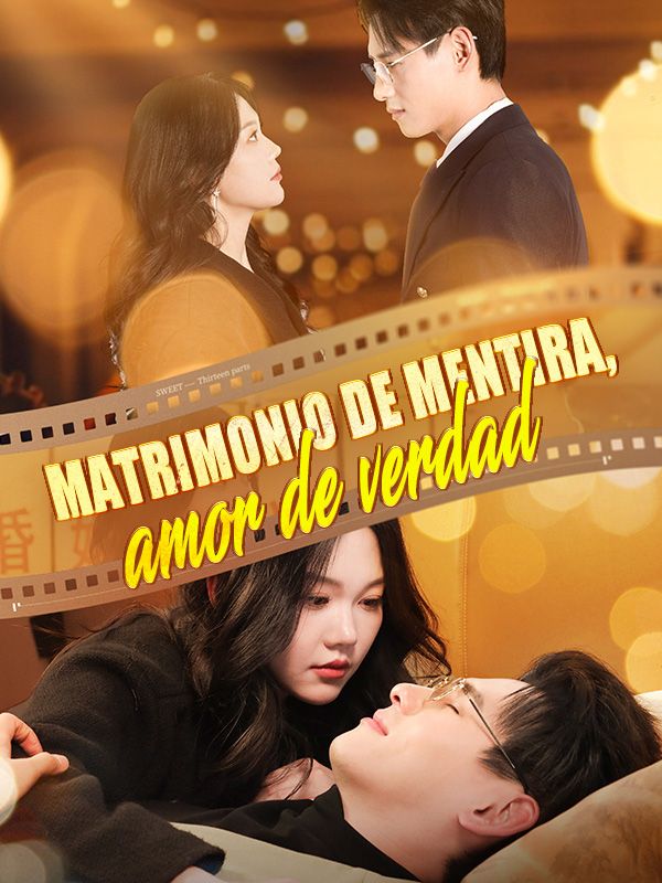 Watch Matrimonio de mentira, amor de verdad (DramaBox) Full Episodes Free HD