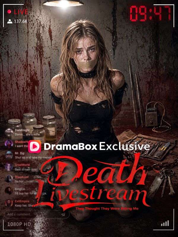Watch Death Livestream: They Thought They Were Killing Me (DramaBox) Full Episodes Free HD