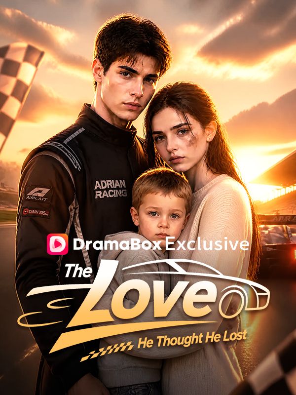 Watch The Love He Thought He Lost (DramaBox) Full Episodes