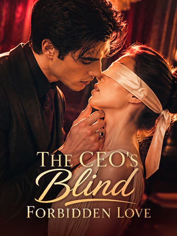 Watch The CEO’s Blind Forbidden Love (DramaBox) Full Episodes Free HD