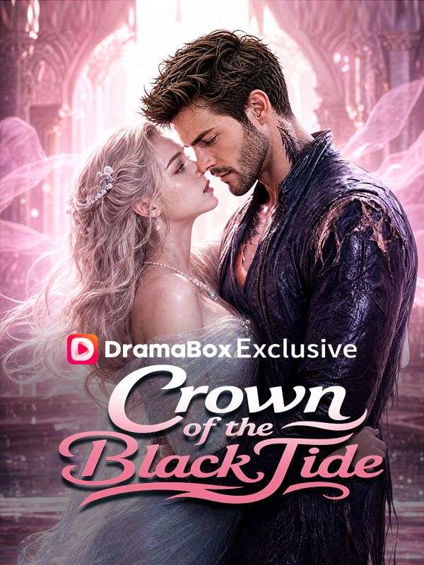 Watch Crown of the Black Tide (DramaBox) Full Episodes Free HD