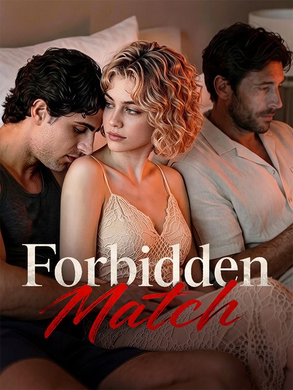 Watch Forbidden Match (DramaBox) Full Episodes