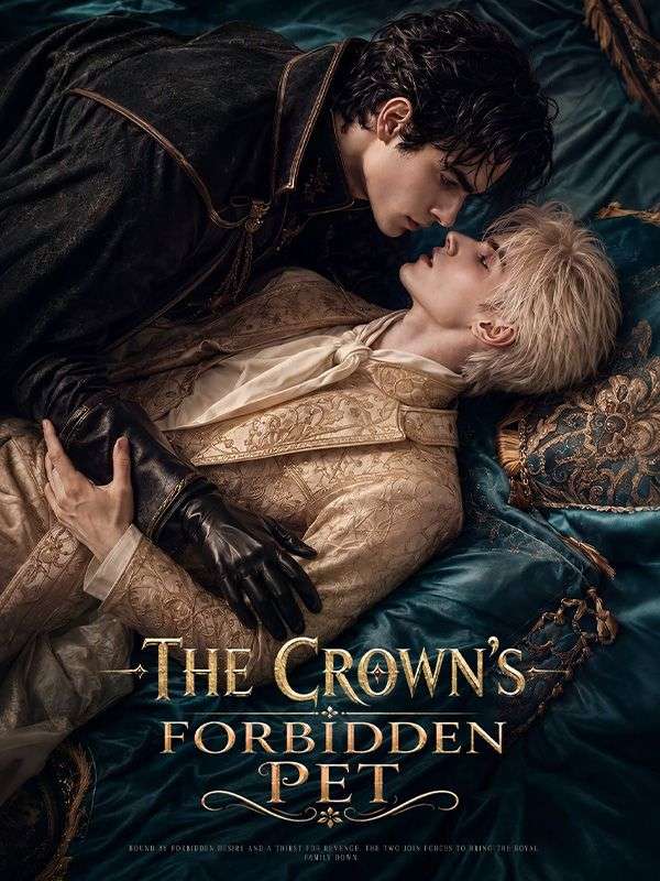 Watch The Crown's Forbidden Pet (DramaBox) Full Episodes