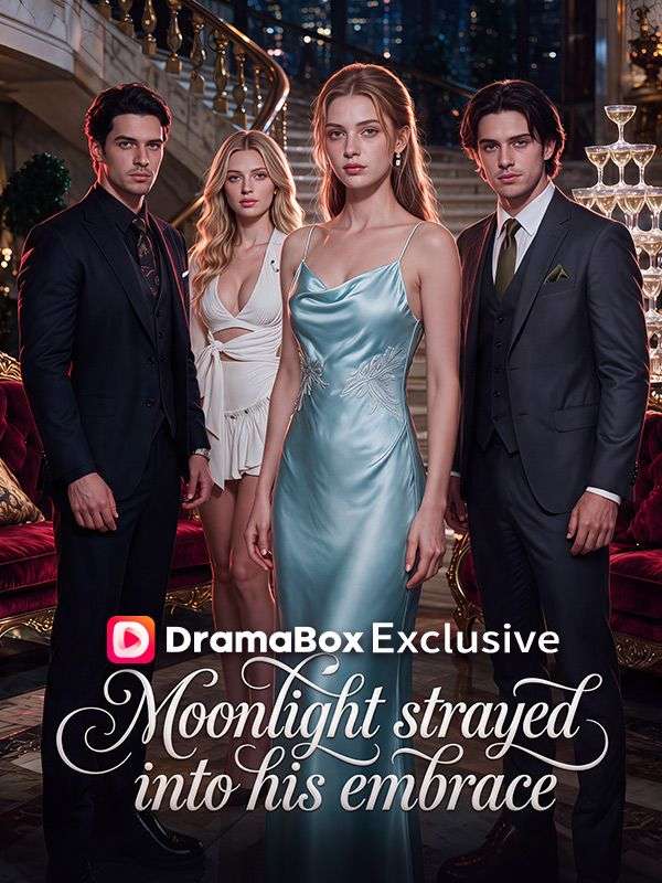 Watch Moonlight strayed into his embrace (DramaBox) Full Episodes Free HD