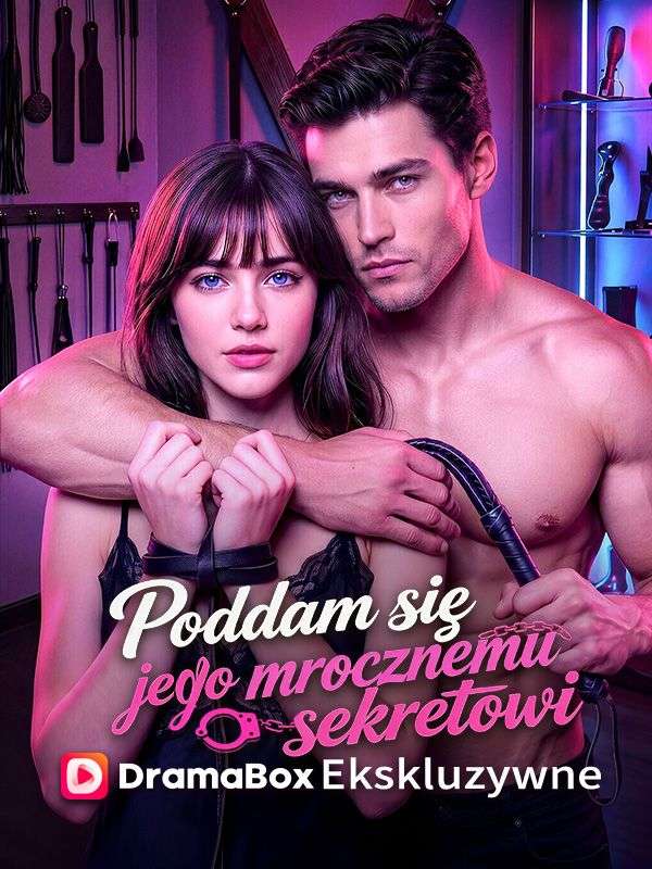 Watch Poddam się jego mrocznemu sekretowi (DramaBox) Full Episodes Free HD